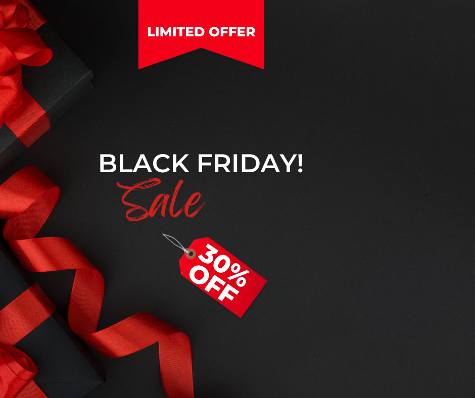 BLACK FRIDAY SALE